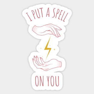 I put a spell on you Sticker